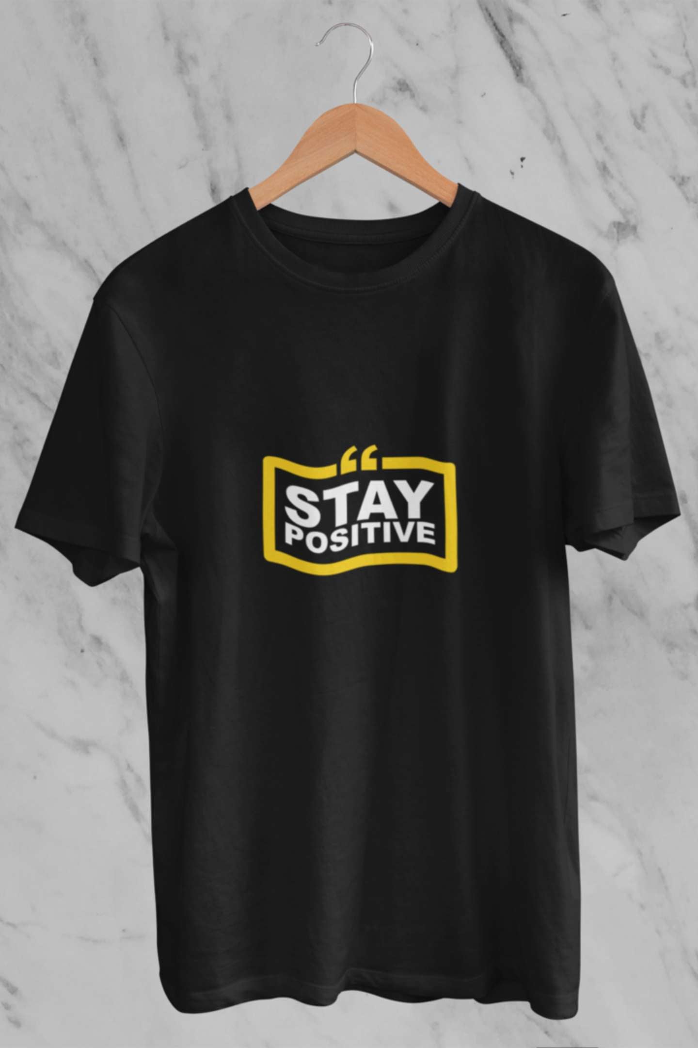 'Stay Positive' Classic round neck half sleeves cotton T-shirts.