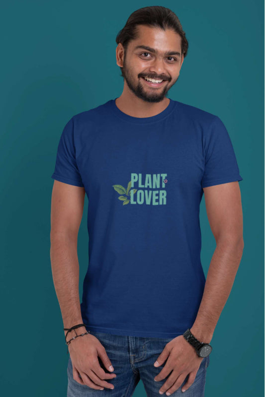 'Plant Lover' Classic round neck half sleeves cotton T-shirts.